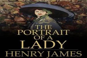 Book cover of The Portrait of a Lady by Henry James Book cover of The Portrait of a Lady by Henry James